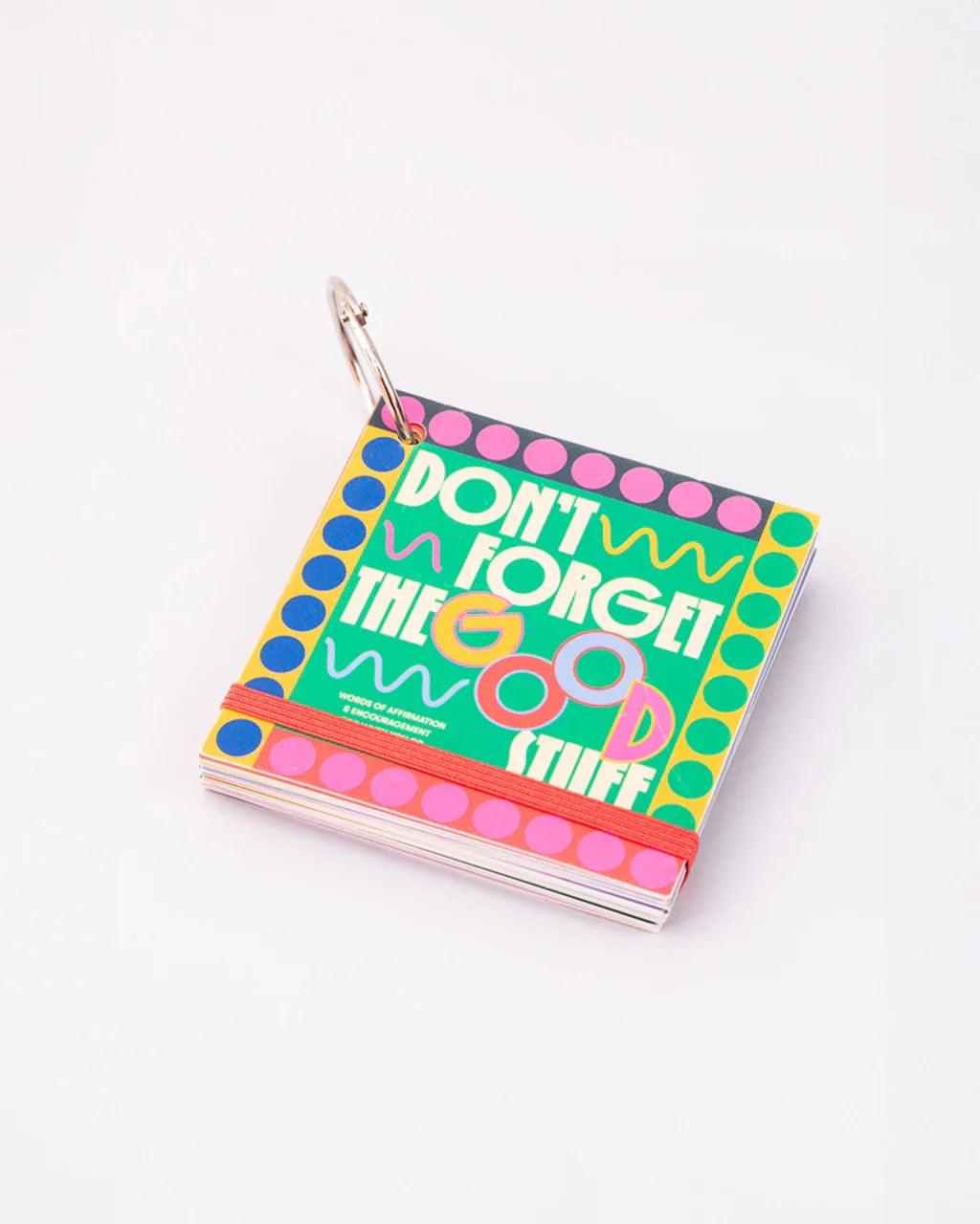 Words of Affirmation Cards - Encouragement for Loved Ones - Don't Forget the Good Stuff